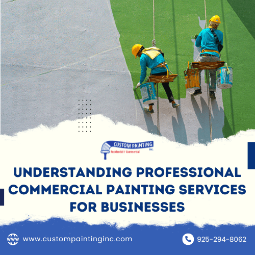 Commercial Painters Paint Different type of Pleasant Hill, CA area Businesses